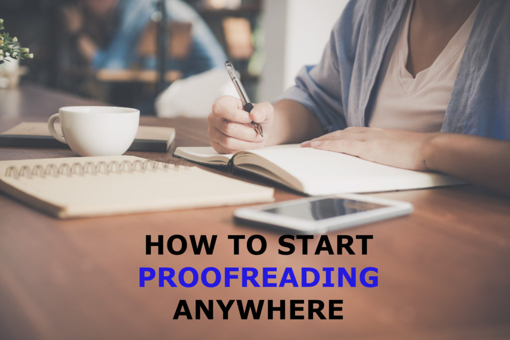 How To Start Proofreading Anywhere
